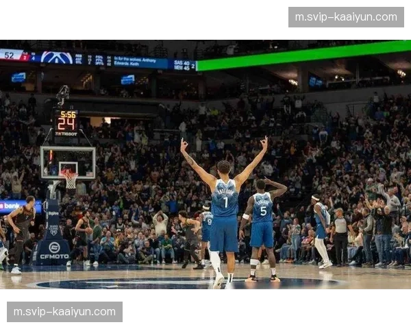 森林狼攻防效率皆跻身前十 爱德华兹戈贝尔组合天赋与矛盾并存